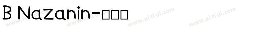 B Nazanin字体转换